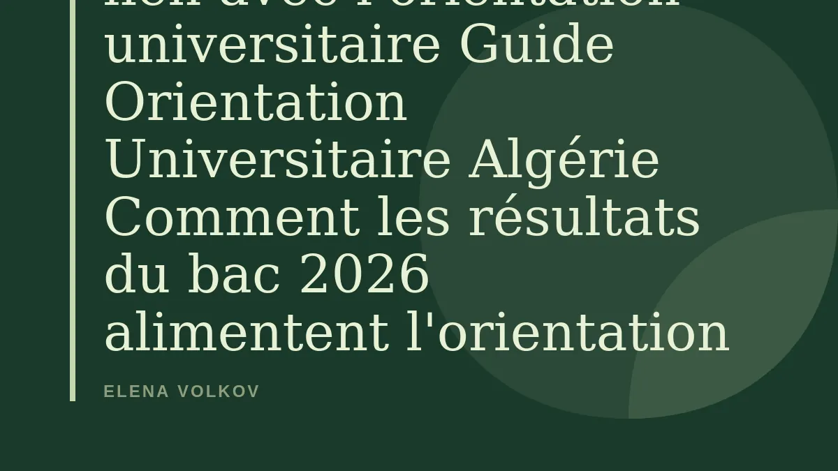 Bac 2026 : résultats et lien avec l'orientation universitaire